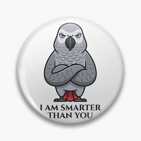 Item preview, I Am Smarter Than You African Grey Parrot designed and sold by Petzzz.