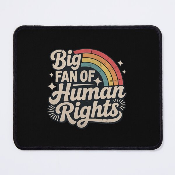 Item preview, Big Fan of Human Rights designed and sold by tiffanytocampo.