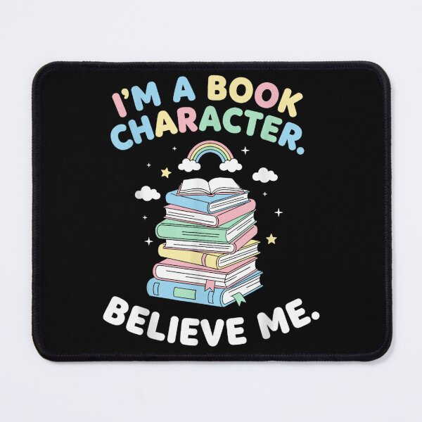 Item preview, I'm A Book Character Believe Me Funny Reading Lover Design designed and sold by HenikaPonko.