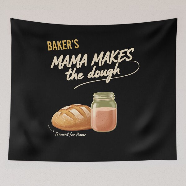 Item preview, sourdough Bread Baking Baker Mama Makes The Dough designed and sold by LuminOrb.