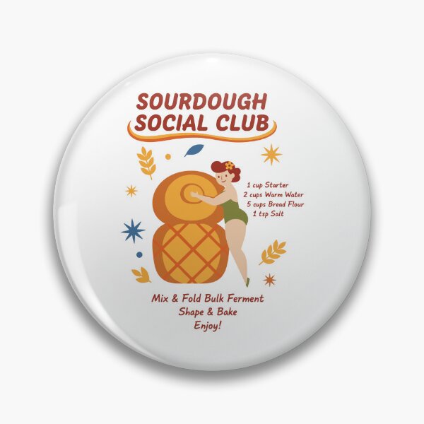 Item preview, Sourdough Social Club Baking Era Bread Making designed and sold by LuminOrb.