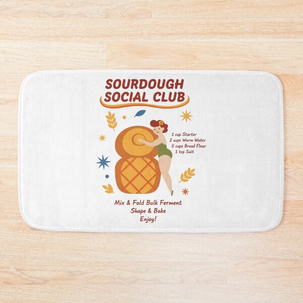 Item preview, Sourdough Social Club Baking Era Bread Making designed and sold by LuminOrb.