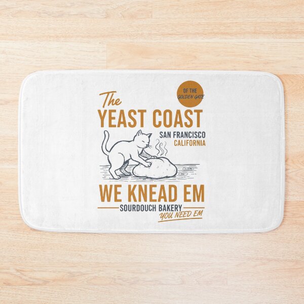 Item preview, The Yeast Coast We Knead Em Sourdough designed and sold by LuminOrb.