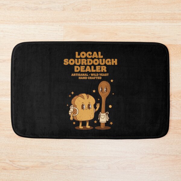 Item preview, Sourdough Local Dealer Bread Baking Baker designed and sold by LuminOrb.