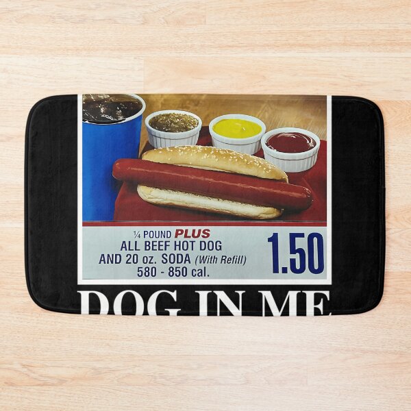 Item preview, I Got That Dog In Me All Beef Hot Dog And 20oz With Refill designed and sold by DannyPere.