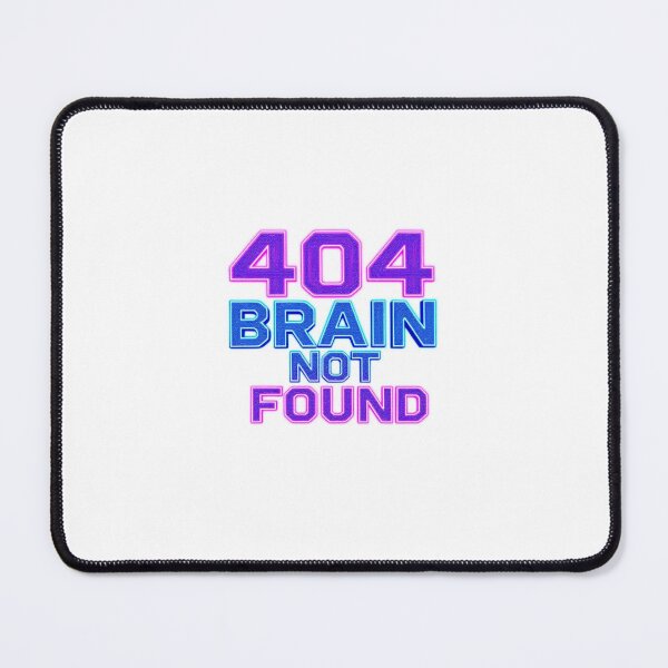 Item preview, 404 brain not found designed and sold by KryntoPrints.