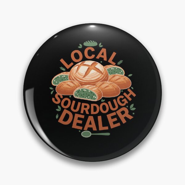 Item preview, Local Sourdough Dealer Bread Baking Baker designed and sold by LuminOrb.