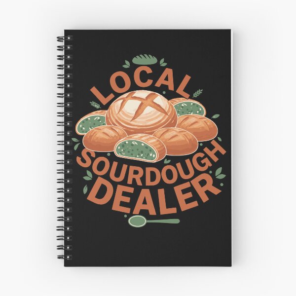 Item preview, Local Sourdough Dealer Bread Baking Baker designed and sold by LuminOrb.