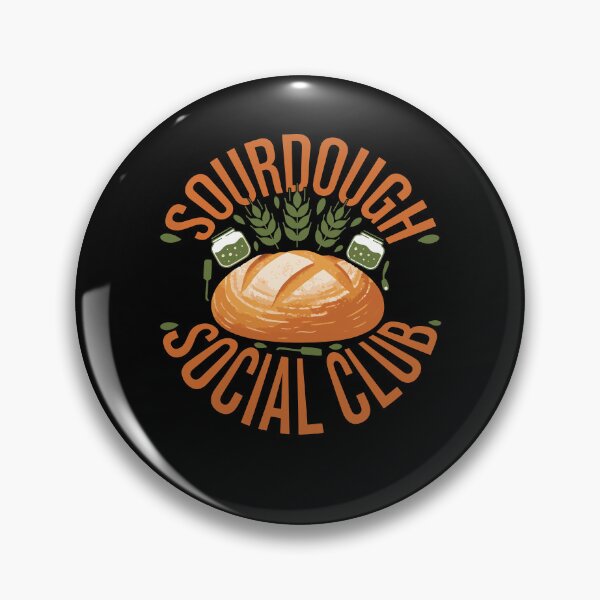 Item preview, Sourdough Social Club Bread Baking Baker Era designed and sold by LuminOrb.