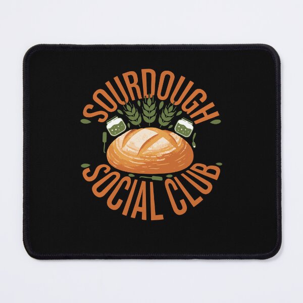 Item preview, Sourdough Social Club Bread Baking Baker Era designed and sold by LuminOrb.