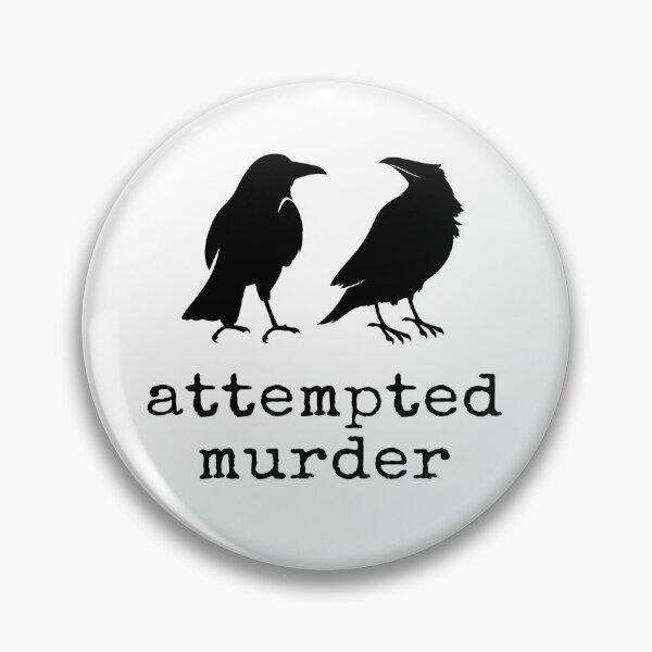 Item preview, Attempted Murder Crow designed and sold by snippetofevelyn.