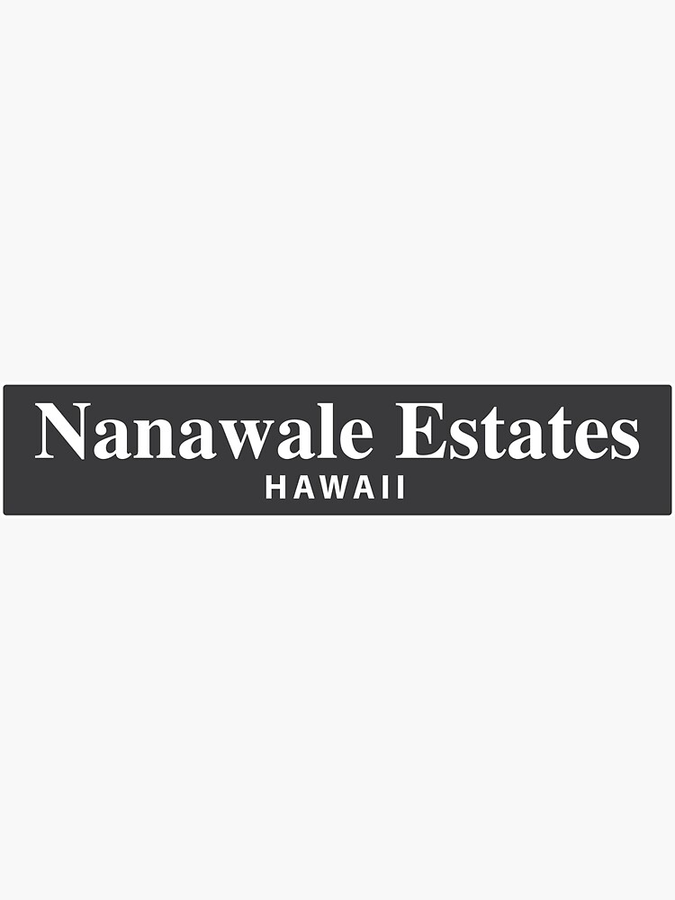 "Nanawale Estates, Hawaii" Sticker by EveryCityxD1 Redbubble