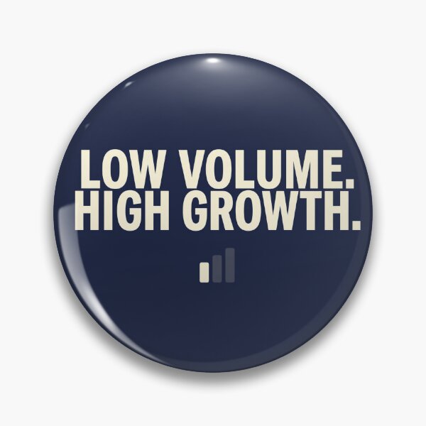 Item preview, Low Volume High Growth designed and sold by Brain Fog Lab.