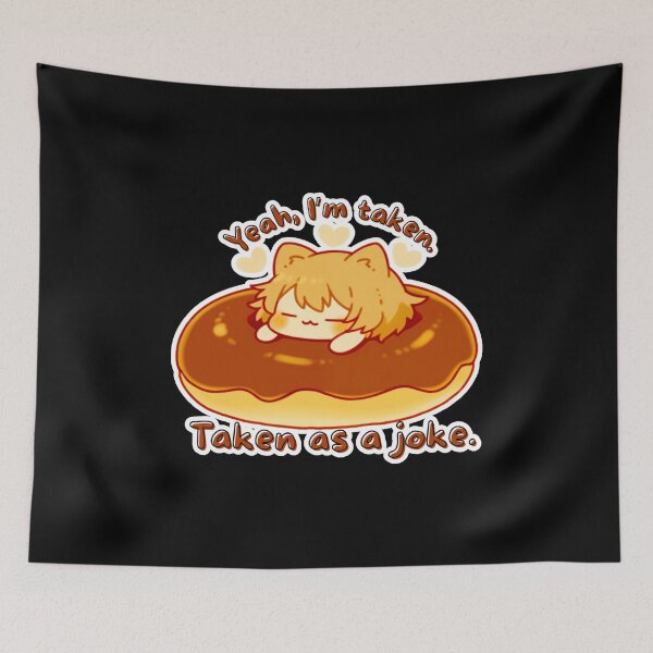 Item preview, Clemency Hallowdrop - Yeah, I’m taken. Taken as a joke. designed and sold by Newdlebobs.