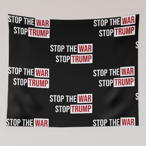 Item preview, Stop The War Stop Trump Anti Trump designed and sold by RDGNR.