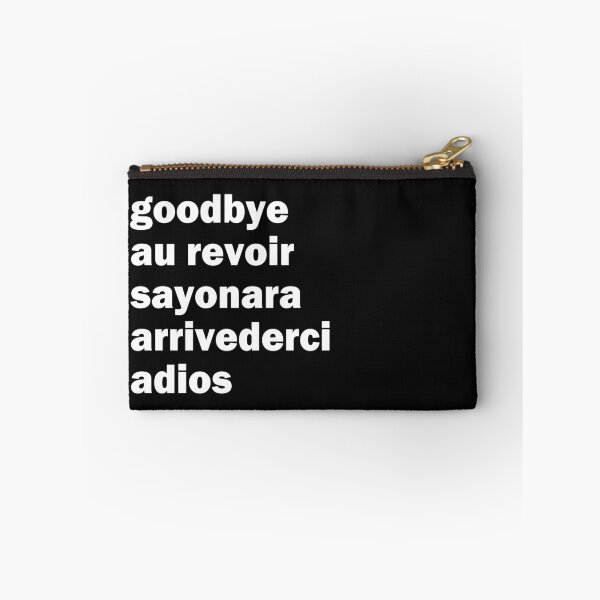 Item preview, Goodbye Adios Au Revoir Sayonara Bye Funny Novelty  designed and sold by Essetino.
