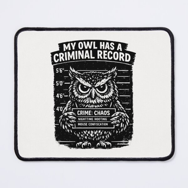 Item preview, My Owl Has A Criminal Record Funny Owl Lover Bird Enthusiast designed and sold by Pawsome Quotes.