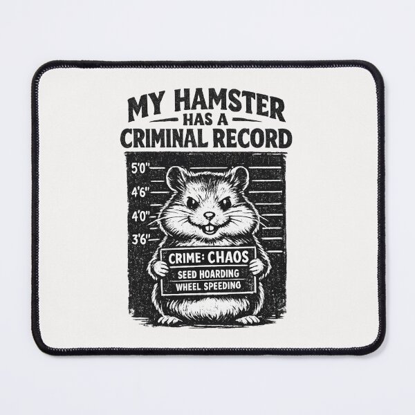 Item preview, My Hamster Has A Criminal Record Hamster Owner Pet Humor Gift designed and sold by Pawsome Quotes.
