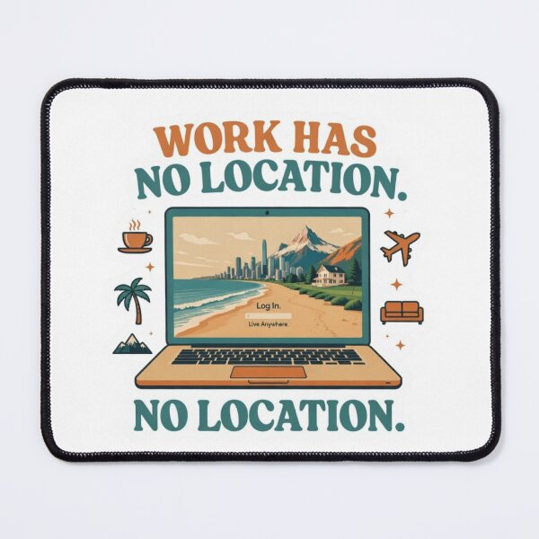 Item preview, Work Has No Location Digital Nomad Laptop Sticker designed and sold by ZYNORAworld.