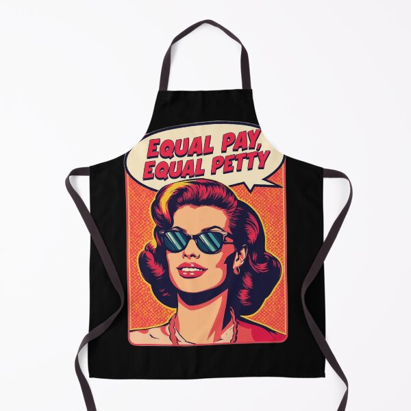 Item preview, Equal Pay Equal Petty Funny Sarcastic Feminist Retro Pop Art designed and sold by ConfuseLab Shop.