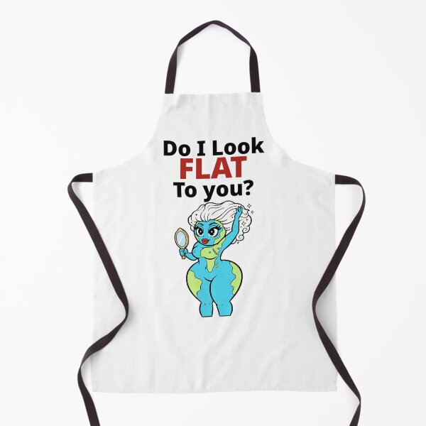 Item preview, Do I Look Flat To You Funny Earth Humor designed and sold by Imaginationbeyond.