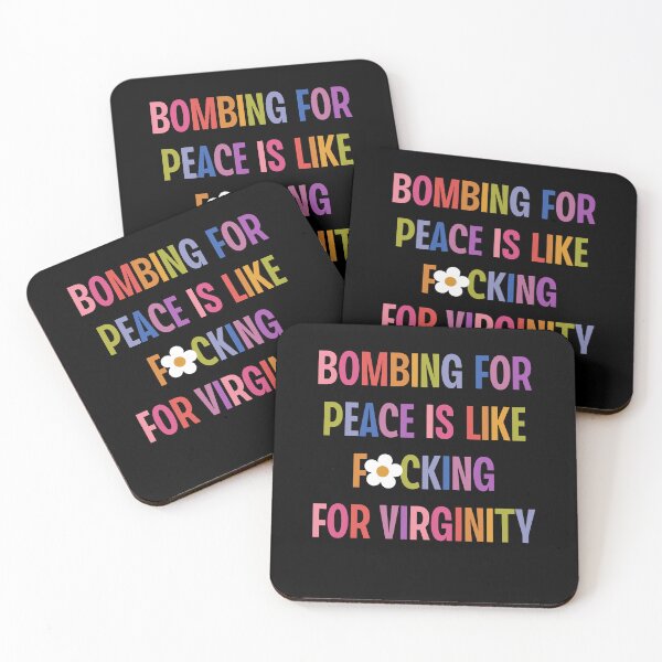 Item preview, Bombing For Peace Is Like Fucking For Virginity Retro Vintage designed and sold by RDGNR.