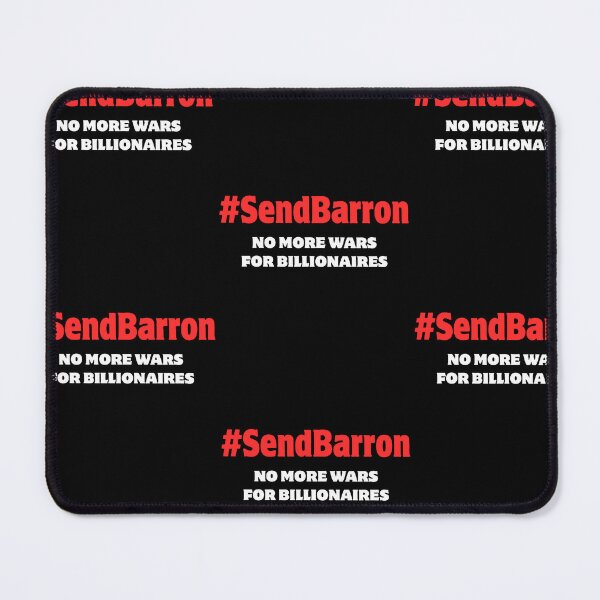 Item preview, Send Barron No More Wars For Billionaires Sarcastic Statement designed and sold by RDGNR.