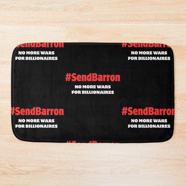 Item preview, Send Barron No More Wars For Billionaires Sarcastic Statement designed and sold by RDGNR.
