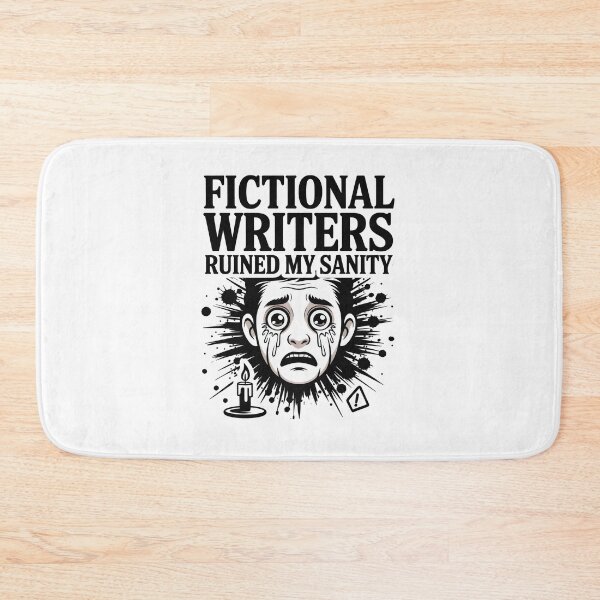 Item preview, Fictional Writers Humor Relatable Quote for Bookish Fans designed and sold by SplashTastic.