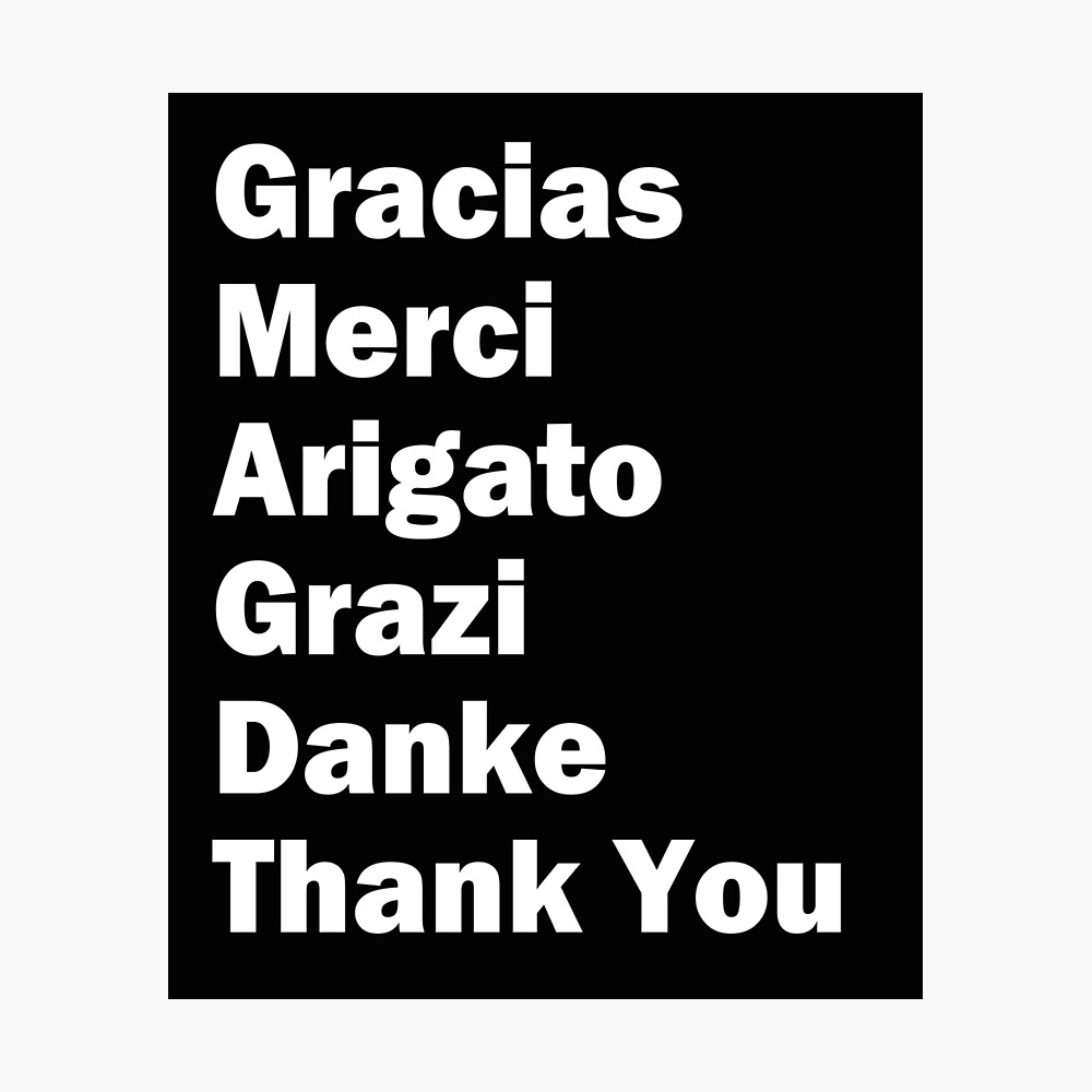 Gracias Merci Arigato Danke Multikulturellen Sprachen Poster Von Essetino Redbubble