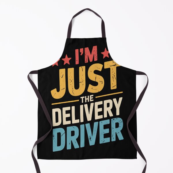 Item preview, Profession I'm Just The Delivery Driver designed and sold by SignaturalGen.