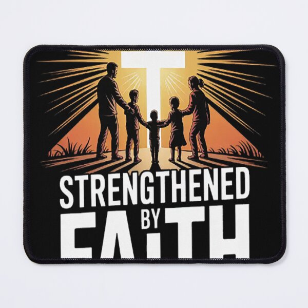 Item preview, Strengthened By Faith Family In Light Christian Faith designed and sold by StuffNestie.
