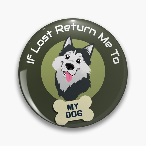 Item preview, If Lost Return Me To My Dog Adventure Dog  designed and sold by Jclapp29.