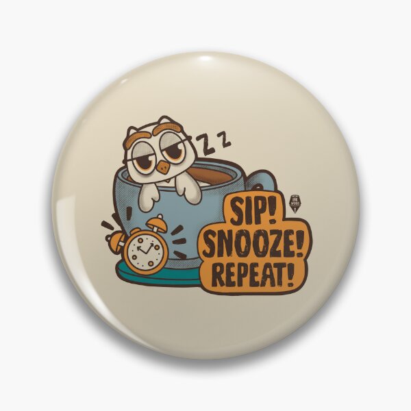 Item preview, Sip snooze repeat! designed and sold by Ink-wood.