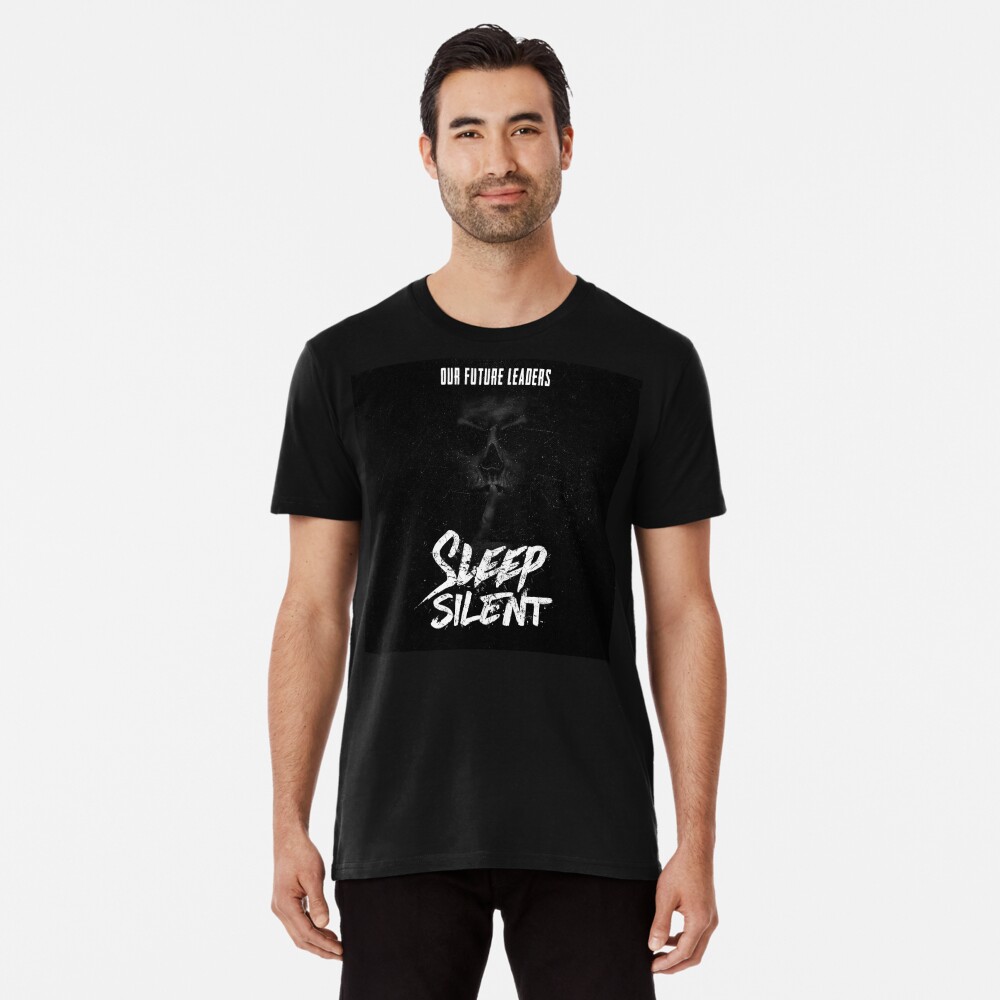 Our Future Leaders "Sleep Silent" Premium T-Shirt