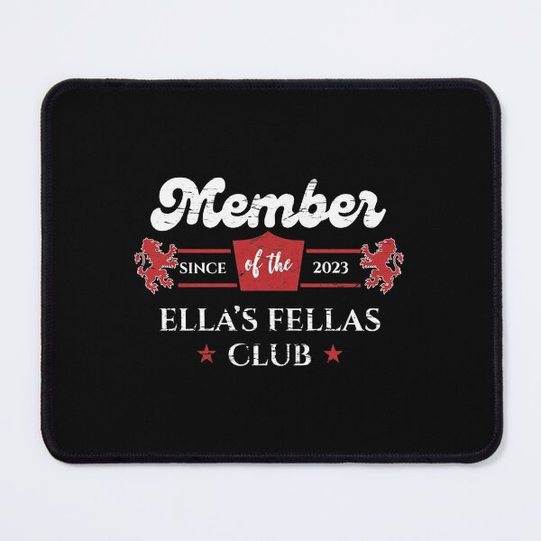 Item preview, Member of the Ella’s Fellas Club Since 2023 - Fellas Ellas, Ella Fella, Ella's Fellas - Cowboy Fan Gear, Ella's Fellas Club, Gameday Fellas designed and sold by InnerField.
