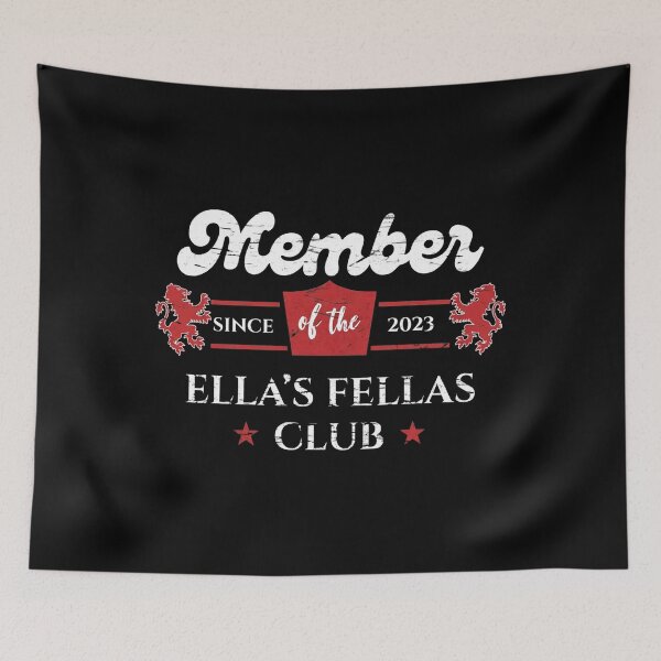 Item preview, Member of the Ella’s Fellas Club Since 2023 - Fellas Ellas, Ella Fella, Ella's Fellas - Cowboy Fan Gear, Ella's Fellas Club, Gameday Fellas designed and sold by InnerField.