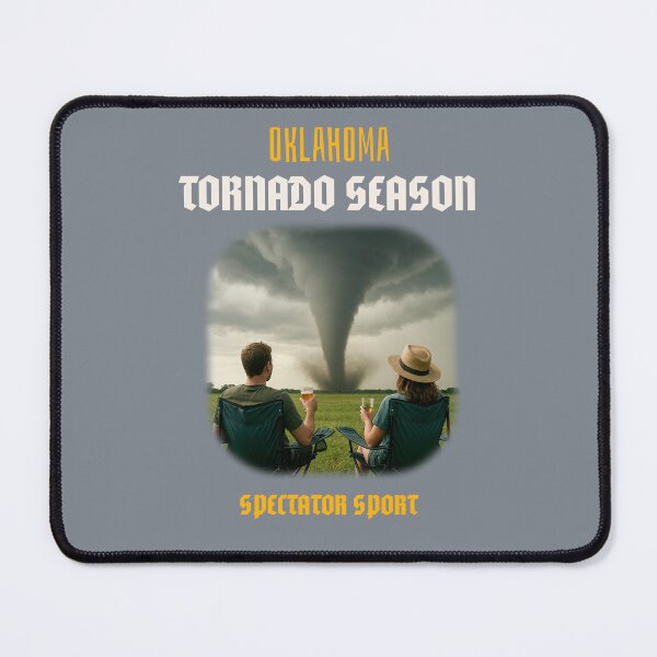 Item preview, Oklahoma Tornado Season Spectator Sport designed and sold by Rockyctees.