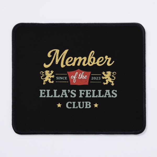 Item preview, Member of the Ella’s Fellas Club Since 2023 - Fellas Ellas, Ella Fella, Ella's Fellas - Cowboy Fan Gear, Ella's Fellas Club, Gameday Fellas designed and sold by InnerField.