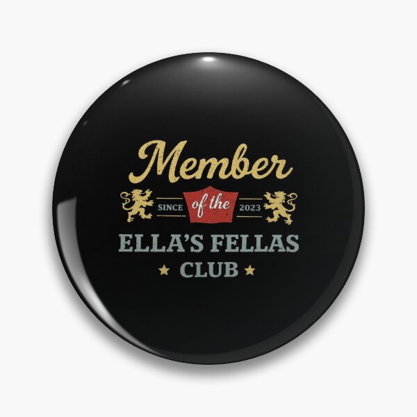Item preview, Member of the Ella’s Fellas Club Since 2023 - Fellas Ellas, Ella Fella, Ella's Fellas - Cowboy Fan Gear, Ella's Fellas Club, Gameday Fellas designed and sold by InnerField.