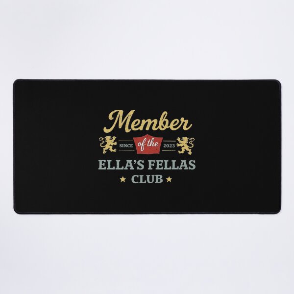 Item preview, Member of the Ella’s Fellas Club Since 2023 - Fellas Ellas, Ella Fella, Ella's Fellas - Cowboy Fan Gear, Ella's Fellas Club, Gameday Fellas designed and sold by InnerField.