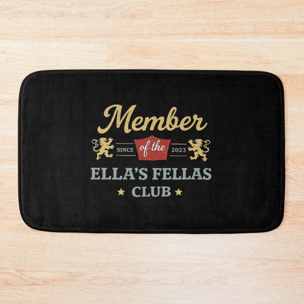 Item preview, Member of the Ella’s Fellas Club Since 2023 - Fellas Ellas, Ella Fella, Ella's Fellas - Cowboy Fan Gear, Ella's Fellas Club, Gameday Fellas designed and sold by InnerField.