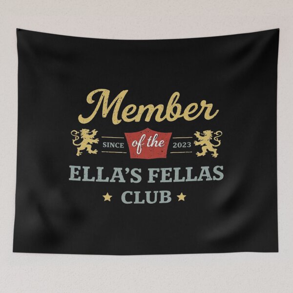 Item preview, Member of the Ella’s Fellas Club Since 2023 - Fellas Ellas, Ella Fella, Ella's Fellas - Cowboy Fan Gear, Ella's Fellas Club, Gameday Fellas designed and sold by InnerField.