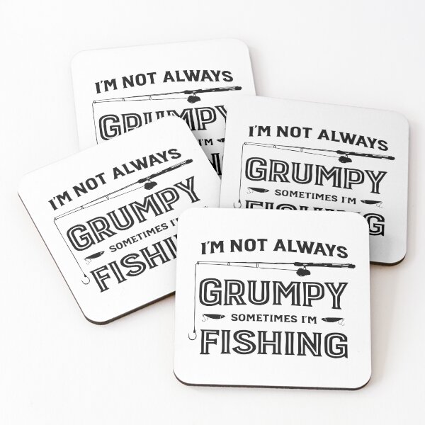 Item preview, I'm Not Always Grumpy Sometimes I'm Fishing,Funny Fishing designed and sold by CloudyPress.