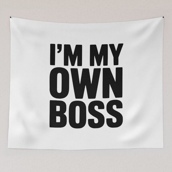 Item preview, I'm My Own Boss designed and sold by Frank Ring.