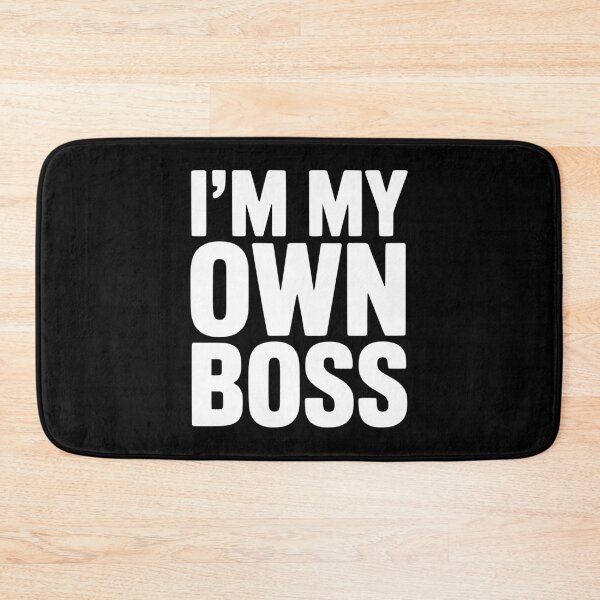 Item preview, I'm My Own Boss designed and sold by Frank Ring.