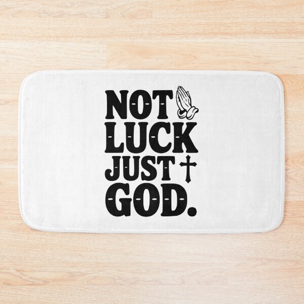 Item preview, Not Luck Just God designed and sold by Frank Ring.
