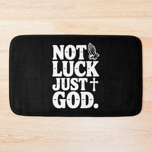 Item preview, Not Luck Just God designed and sold by Frank Ring.