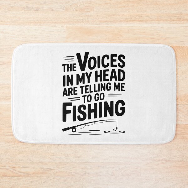 Item preview, The Voices in my Head are Telling me to go Fishing designed and sold by Frank Ring.