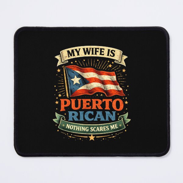 Item preview, My Wife is Puerto Rican Nothing Scares Me designed and sold by BoogzisArtwork.